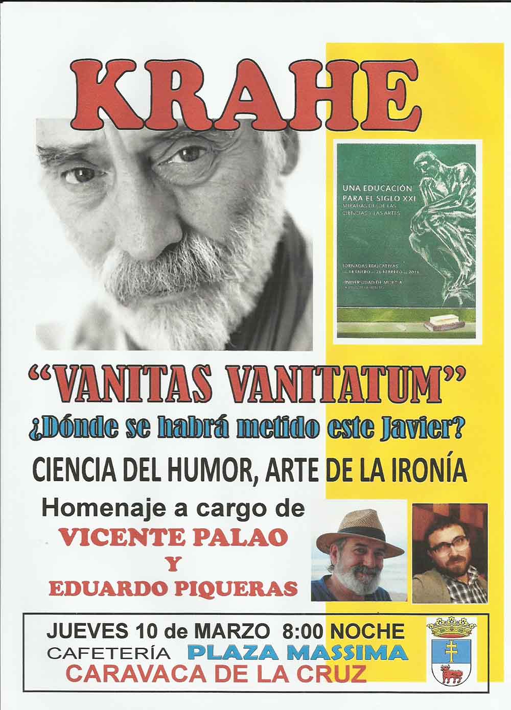 Homenaje a Javier Krahe en Caravaca el 10 de marzo dentro de las jornadas "Una educación para el siglo XXI"