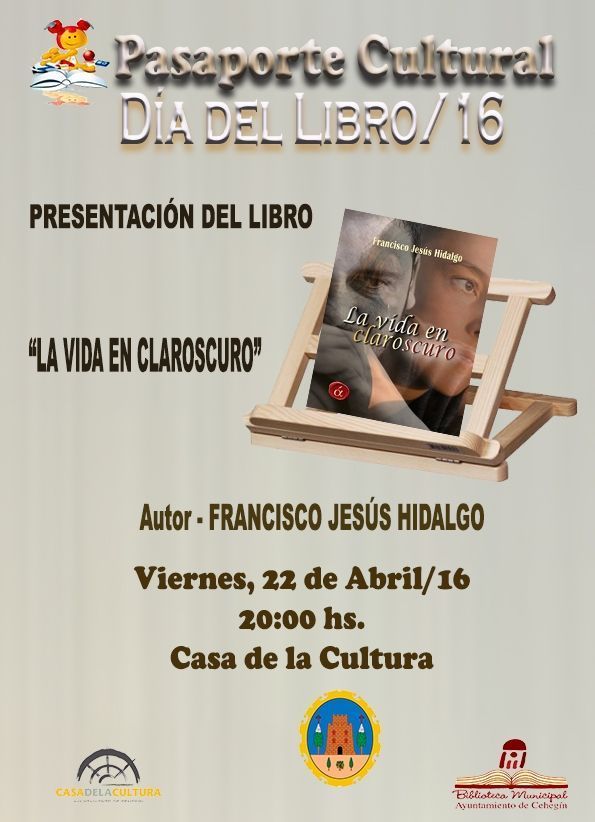 El escritor e historiador Francisco Jesús Hidalgo García presentará mañana su novela “La vida en claroscuro”