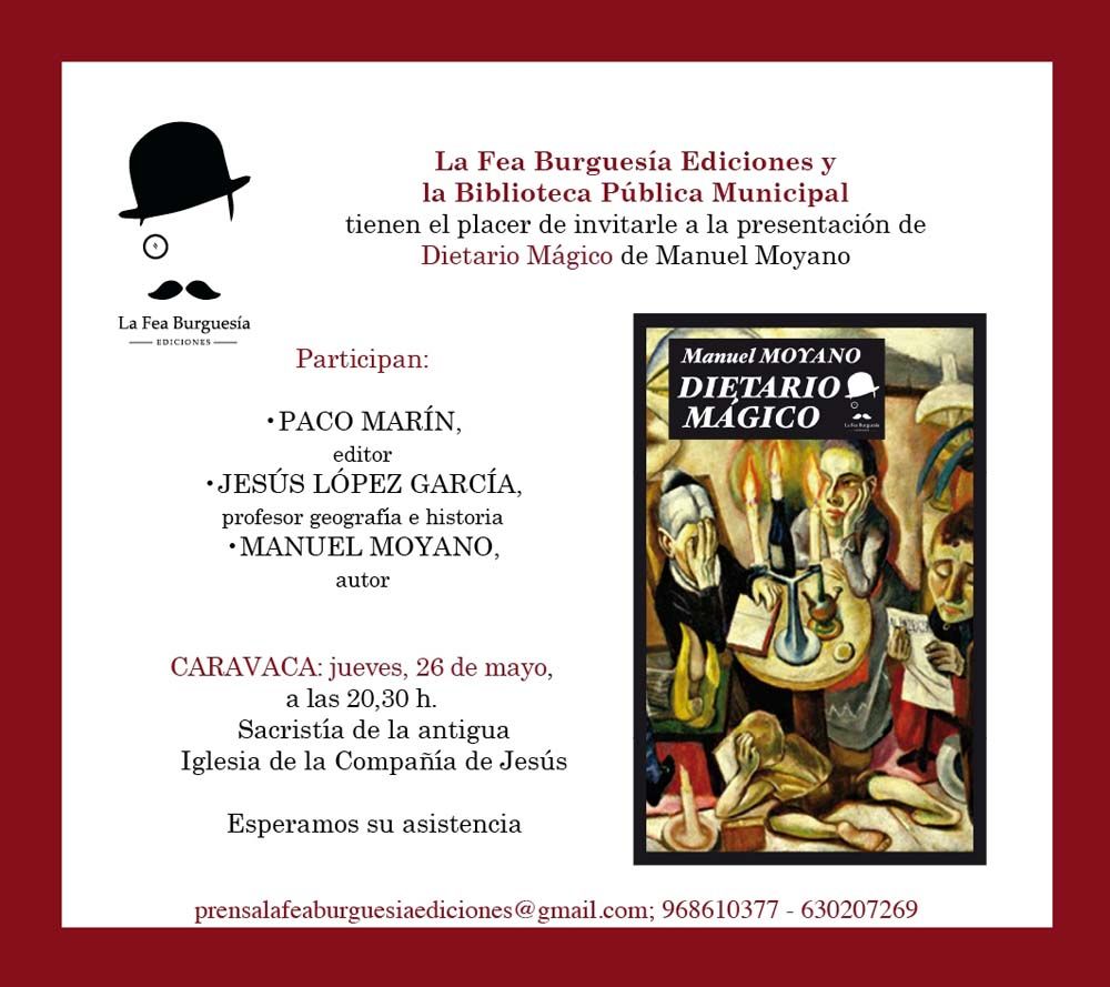 Manuel Moyano presenta este jueves ‘Dietario mágico’ en la Feria del Libro de Caravaca
