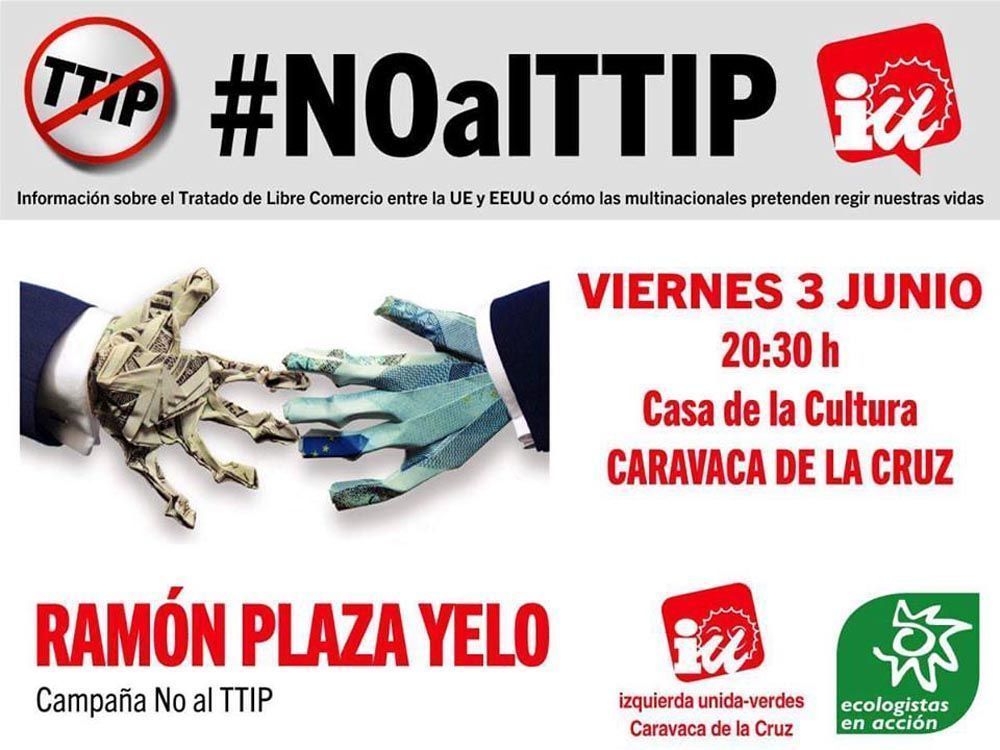 Una charla organizada este viernes en Caravaca por IU para informar sobre el TTIP