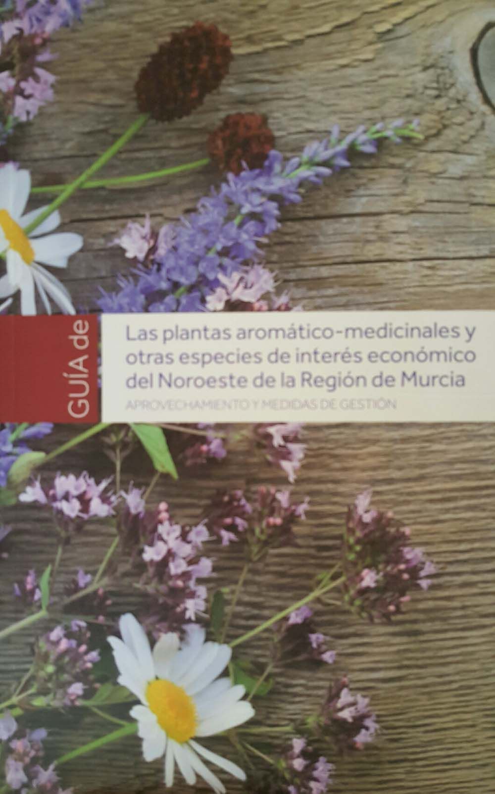Agricultura edita una guía sobre plantas aromáticas-medicinales del noroeste regional