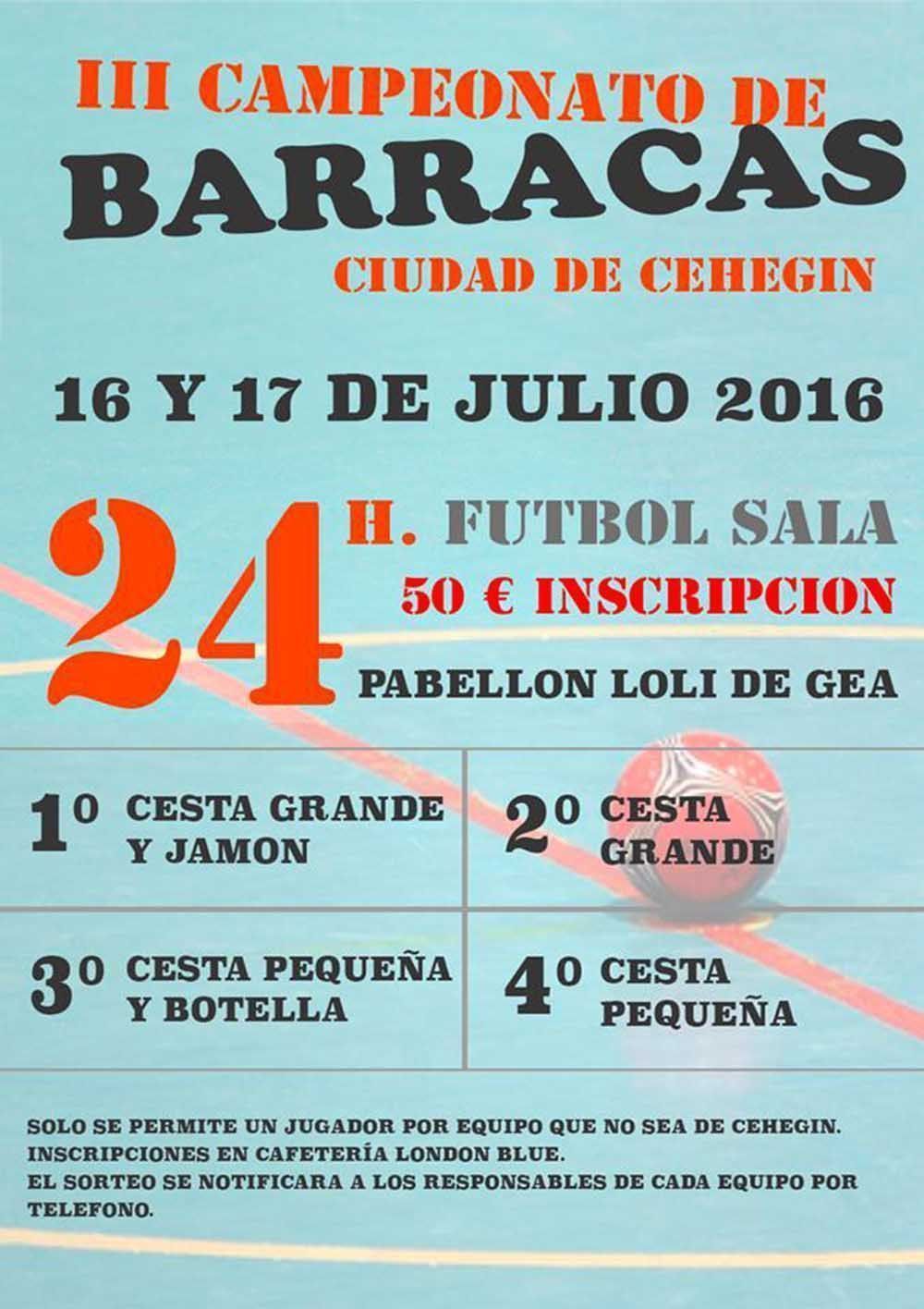 El III Campeonato de Fútbol Sala de Barracas “Ciudad de Cehegín, se celebrará los días 16 y 17 de julio en el Pabellón “Loli de Gea”