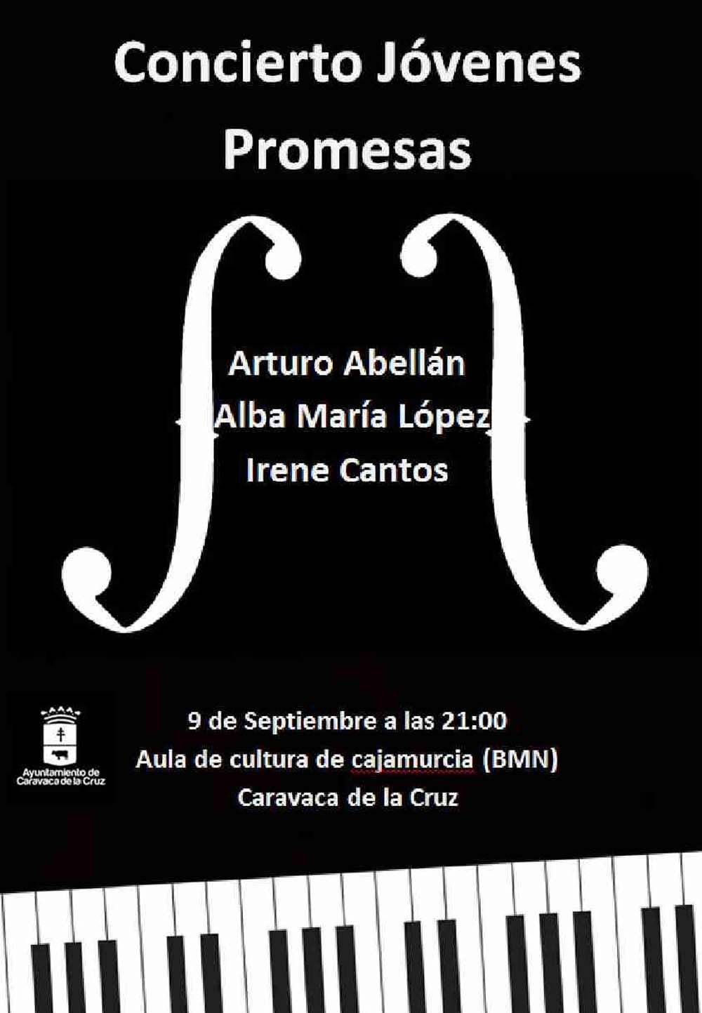 Concierto hoy en Caravaca de Jóvenes Promesas, con Arturo Abellán, Alba María López e Irene Cantos