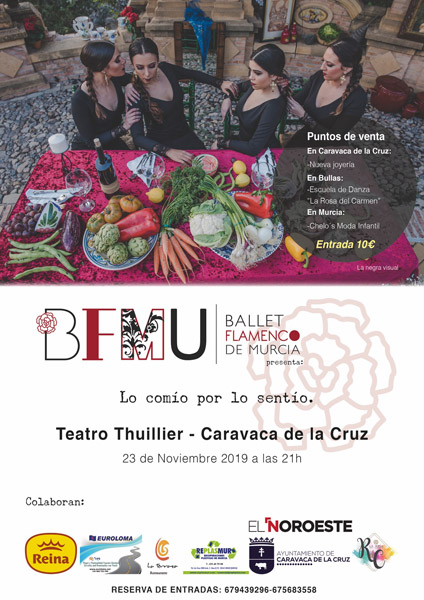 El Ballet Flamenco de Murcia lleva hasta Caravaca el espectáculo ‘Lo comío por lo sentío’