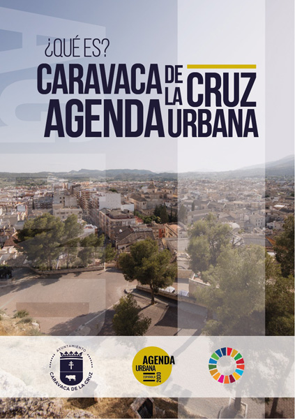 El Ayuntamiento de Caravaca consigue una subvención de 150.000 euros para elaborar su propia Agenda Urbana con objetivos de desarrollo sostenible adaptados a la realidad del municipio