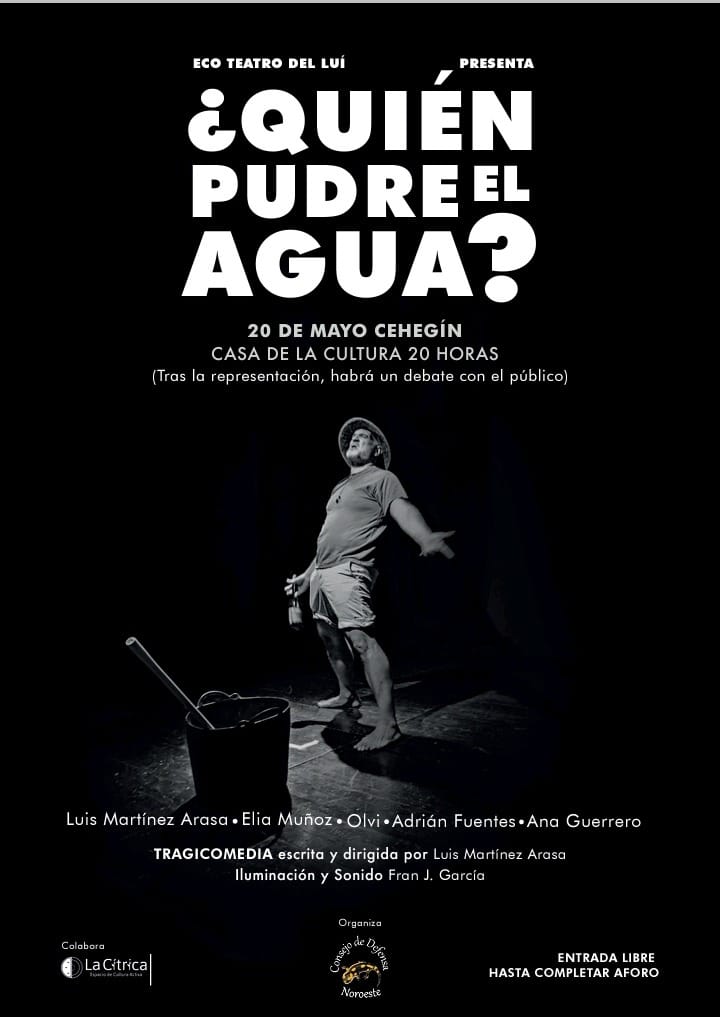 Luis Martínez Arasa, autor, director y actor "¿Quién pudre el agua? es una ficción , una tragicomedia inspirada en hechos reales"