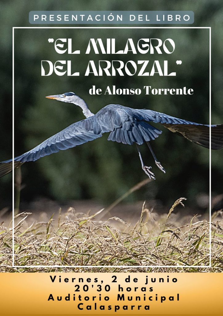 Alonso Torrente presenta "El milagro del arrozal", un libro de fotografías centrado en el coto arrocero calasparreño