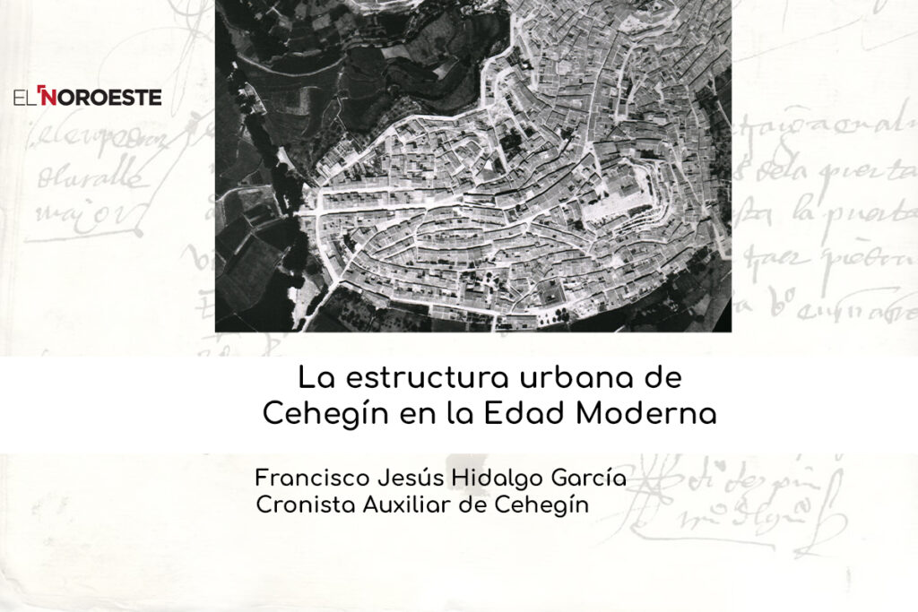 La estructura urbana de Cehegín en la Edad Moderna